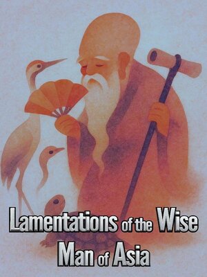 cover image of Lamentations of the Wise Man of Asia